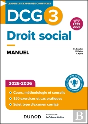 Dcg 3 : Droit Social ; Manuel (Édition 2025/2026)