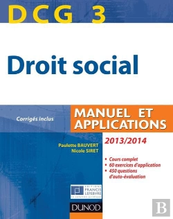 Bertrand.pt - Dcg 3 ; Droit Social ; Manuel Et Applications, Corrigés Inclus (Édition 2013/2014)