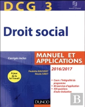 Dcg 3 ; Droit Social ; Manuel Et Applications (Édition 2016/2017)
