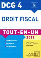 Dcg 4 - Droit Fiscal 2019 - Tout-En-Un