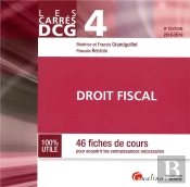Dcg 4 - Droit Fiscal - 9eme Edition - 47 Fiches De Cours Pour Acquerir Les Connaissances Necessaires