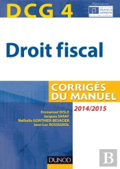 Dcg 4 ; Droit Fiscal ; Corrigés Du Manuel (8e Édition)