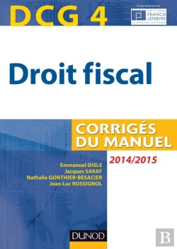 Bertrand.pt - Dcg 4 ; Droit Fiscal ; Corrigés Du Manuel (8e Édition)