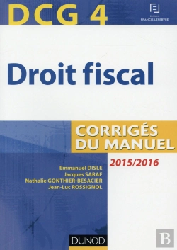 Bertrand.pt - Dcg 4; Droit Fiscal ; Corrigés Du Manuel (9e Édition)