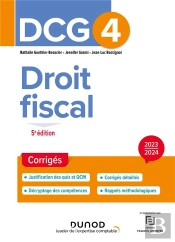Dcg 4 - Droit Fiscal - Dcg 4 Droit Fiscal - Corriges 2023-2024
