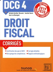 Dcg 4 - Droit Fiscal - Dcg 4 Droit Fiscal - Corriges - Reforme Expertise Comptable 2019-2020