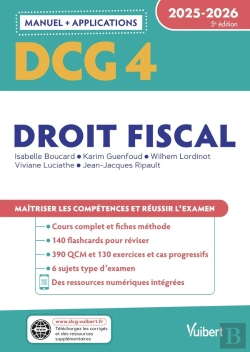 Bertrand.pt - Dcg 4 - Droit Fiscal : Manuel Et Applications 2025-2026 : Maîtriser Les Compétences Et Réussir L'Examen (Édition 2025/2026)