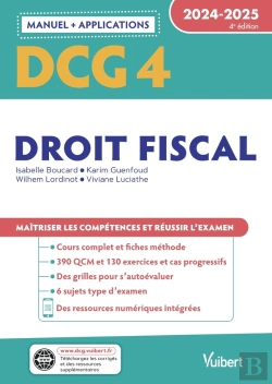 Bertrand.pt - Dcg 4 - Droit Fiscal : Manuel Et Applications ; Maîtriser Les Compétences Et Réussir L'Examen (Édition 2024/2025)
