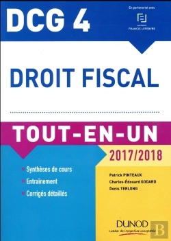 Bertrand.pt - Dcg 4 ; Droit Fiscal ; Tout-En-Un (Édition 2017/2018)