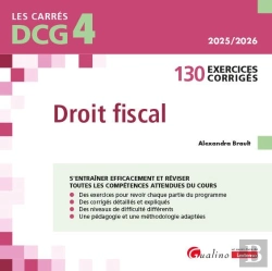 Bertrand.pt - Dcg 4 - Exercices De Droit Fiscal : 130 Exercices Corrigés (Édition 2025/2026)