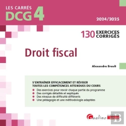Bertrand.pt - Dcg 4 : Exercices De Droit Fiscal ; 130 Exercices Corrigés Et Expliqués Conforme Au Pcg 2025