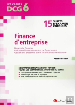 Bertrand.pt - Dcg 6 - Exercices Corriges Diagnostic Financier De L'Entreprise - 21 Exercices Corriges Pour S'Entra