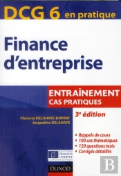 Dcg 6 ; Finance D'Entreprise ; Cas Pratiques (3e Édition)