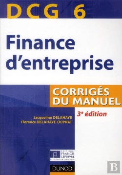 Bertrand.pt - Dcg 6 ; Finance D'Entreprise ; Corrigés Du Manuel (3e Édition)
