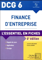 Dcg 6 - Finance D'Entreprise ; L'Essentiel En Fiches (6e Édition)