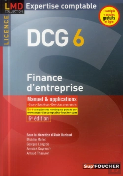 Bertrand.pt - Dcg 6 ; Finance D'Entreprise ; Manuel Et Applications (6e Édition)