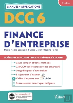 Bertrand.pt - Dcg 6 : Finance D'Entreprise ; Manuel Et Applications ; Maîtriser Les Compétences Et Réussir L'Examen