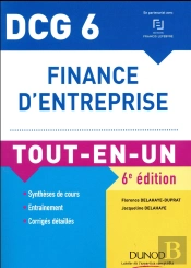 Dcg 6 ; Finance D'Entreprise ; Tout-En-Un (6e Édition)