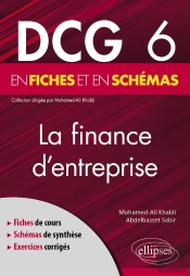 Dcg 6 : La Finance D'Entreprise En Fiches Et En Schémas