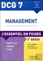 Dcg 7 - Management ; L'Essentiel En Fiches (Édition 2018/2019)