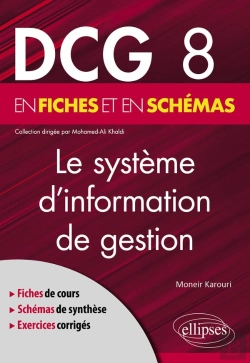 Bertrand.pt - Dcg 8 : Le Système D'Information De Gestion En Fiches Et En Schémas