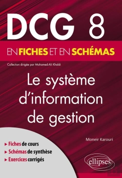 Bertrand.pt - Dcg 8 - Le Système D'Information De Gestion En Fiches Et En Schémas