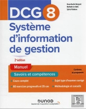 Dcg 8 : Systèmes D'Information De Gestion ; Manuel (2e Édition)