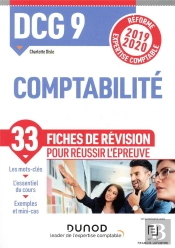 Dcg 9 Comptabilite - Fiches De Revision - Reforme 2019-2020 - Reforme Expertise Comptable 2019-2020
