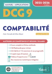Dcg 9 - Comptabilité : Manuel Et Applications 2025-2026 : À Jour De La Réforme Du Pcg