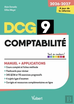 Bertrand.pt - Dcg 9 - Comptabilité : Manuel Et Applications - Réforme 2026-2027 : Maîtriser Les Compétences Et Réussir L'Examen