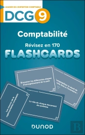 Dcg 9 : Comptabilité ; Révisez En 170 Flashcards