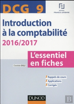 Bertrand.pt - Dcg 9 - Introduction A La Comptabilite 2016/2017 - 7e Ed. - L'Essentiel En Fiches
