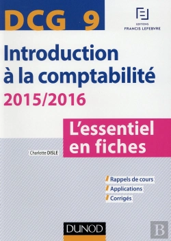 Bertrand.pt - Dcg 9 ; Introduction À La Comptabilité (Édition 2015/2016)