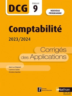 Bertrand.pt - Dcg : Comptabilité ; Épreuve 9 ; Corrigés Des Applications (Édition 2023/2024)