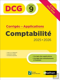 Bertrand.pt - Dcg : Comptabilité ; Épreuve 9 ; Corrigés Des Applications (Édition 2025/2026)