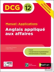 Dcg Épreuve 12 ; Anglais Appliqué Aux Affaires ; Manuel Et Applications (Édition 2020)