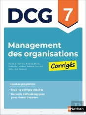 Dcg : Management Des Organisations ; Épreuve 7 ; Corrigés