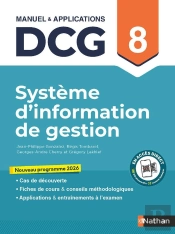 Dcg : Système D'Information De Gestion ; Épreuve 8 ; Manuel & Applications (Édition 2026)