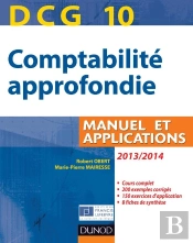 Dcg10 ; Comptabilité Approfondie ; Manuel Et Applications (4e Édition)