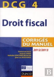 Dcg4 ; Droit Fiscal ; Corrigés Du Manuel (Édition 2012/2013)