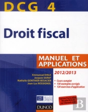 Dcg4 ; Droit Fiscal ; Manuel Et Applications (Édition 2012/2013)
