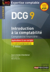 Dcg9 ; Introduction À La Comptabilité ; Licence ; Applications Et Cas Corrigés (Édition 2009-2010)