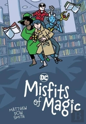 Dc'S Misfits Of Magic