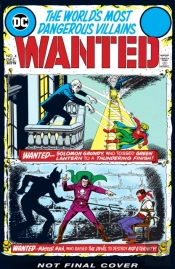 Dc'S Wanted: The World'S Most Dangerous Supervillains