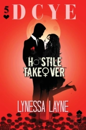 Dcye Hostile Takeover