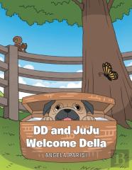 Dd And Juju Welcome Della