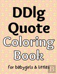 Ddlg Quote Coloring Book