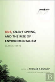 Ddt, Silent Spring, And The Rise Of Environmentalism