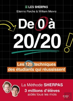 Bertrand.pt - De 0 À 20/20 ! Les 120 Techniques Des Étudiants Qui Réussissent : La Méthode Sherpas