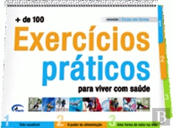 Bertrand.pt - + de 100 Exercícios Práticos Para Viver Melhor